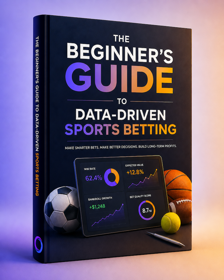 The Beginner’s Guide to Data-Driven Sports Betting